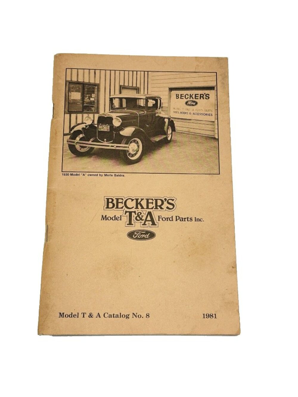 Becker's Model T&A Ford Parts Catalog No. 8 1981